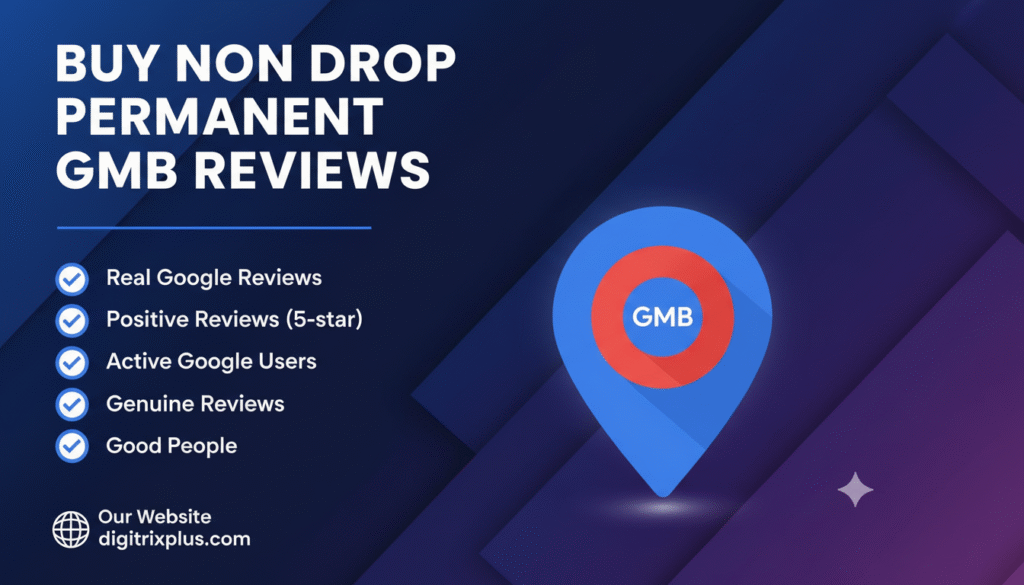 buy non drop permanent gmb reviews