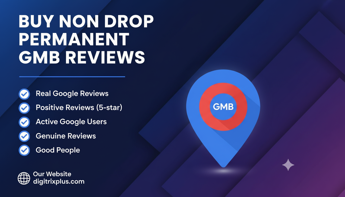 buy non drop permanent gmb reviews